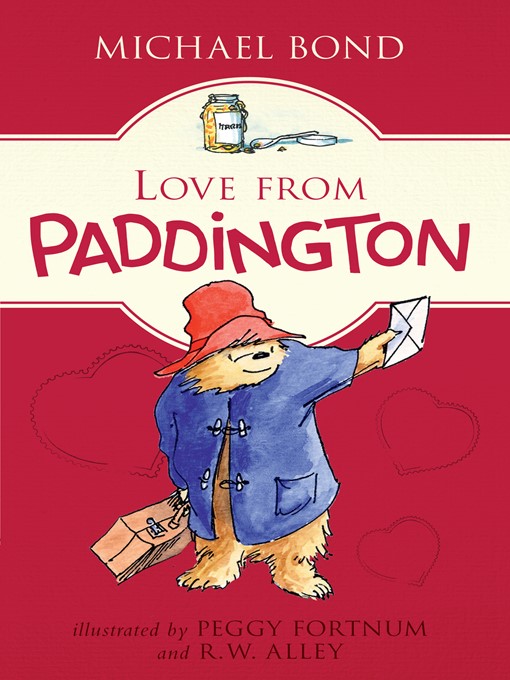 Title details for Love from Paddington by Michael Bond - Wait list